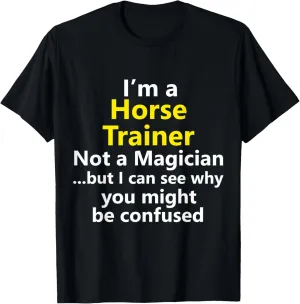 Funny Horse Trainer Coach Job Equestrian Instructor T-Shirt