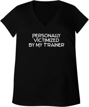 Personally Victimized by My Trainer - Women's Ultra Soft V-Neck T-Shirt CP05 Black